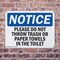 Signmission Please Do Not Throw Trash Or Paper Towels, 10 in W x Rectangle, Plastic OS-2PACK-NS-P-710-L-17427 - alternate 6